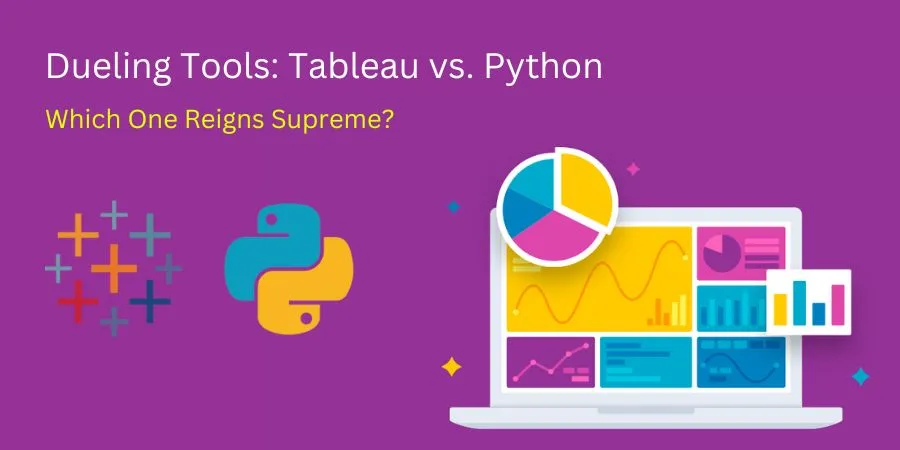 dueling tools tableau vs python which one reigns supreme