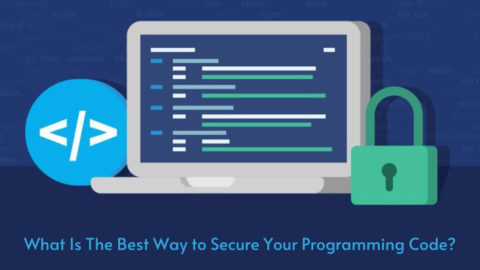 what is the best way to secure your code